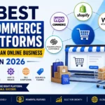 5 Best E-commerce Platforms for Online Stores 2026