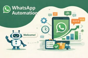 WhatsApp Automation: Complete Guide for Businesses