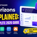 Hostinger Horizons Explained: Complete 2026 Guide