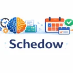 Schedow: Smart AI Scheduling for Better Productivity in 2026