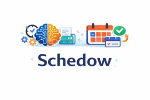 Schedow: Smart AI Scheduling for Better Productivity in 2026